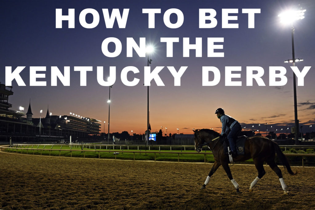 how to bet on kentucky derby