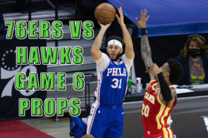 sixers hawks game 6 props