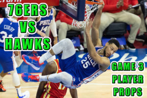 sixers hawks game 3 player props