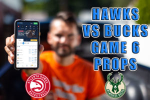 hawks bucks player props game 6