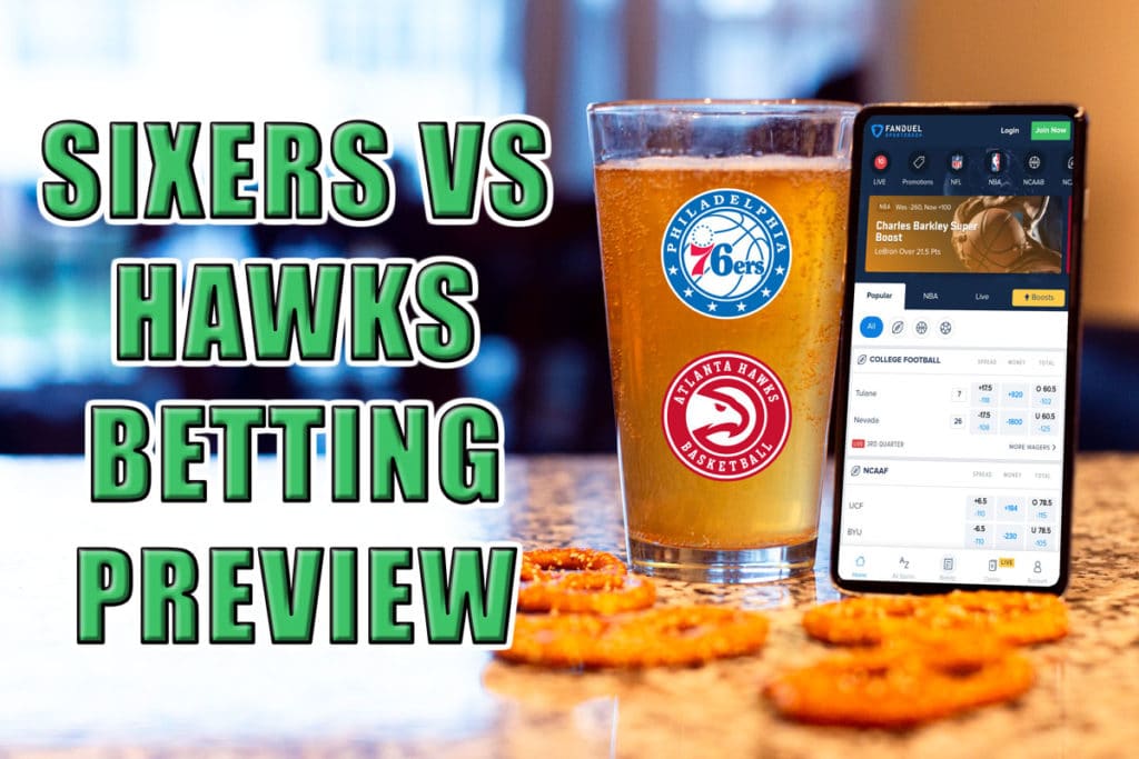 Sixers vs. Hawks betting