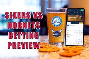 Sixers vs. Hornets Betting