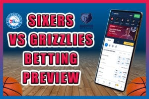 Sixers vs. Grizzlies Betting