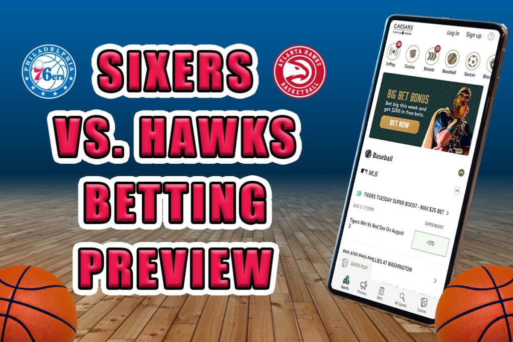 Sixers vs. Hawks Betting
