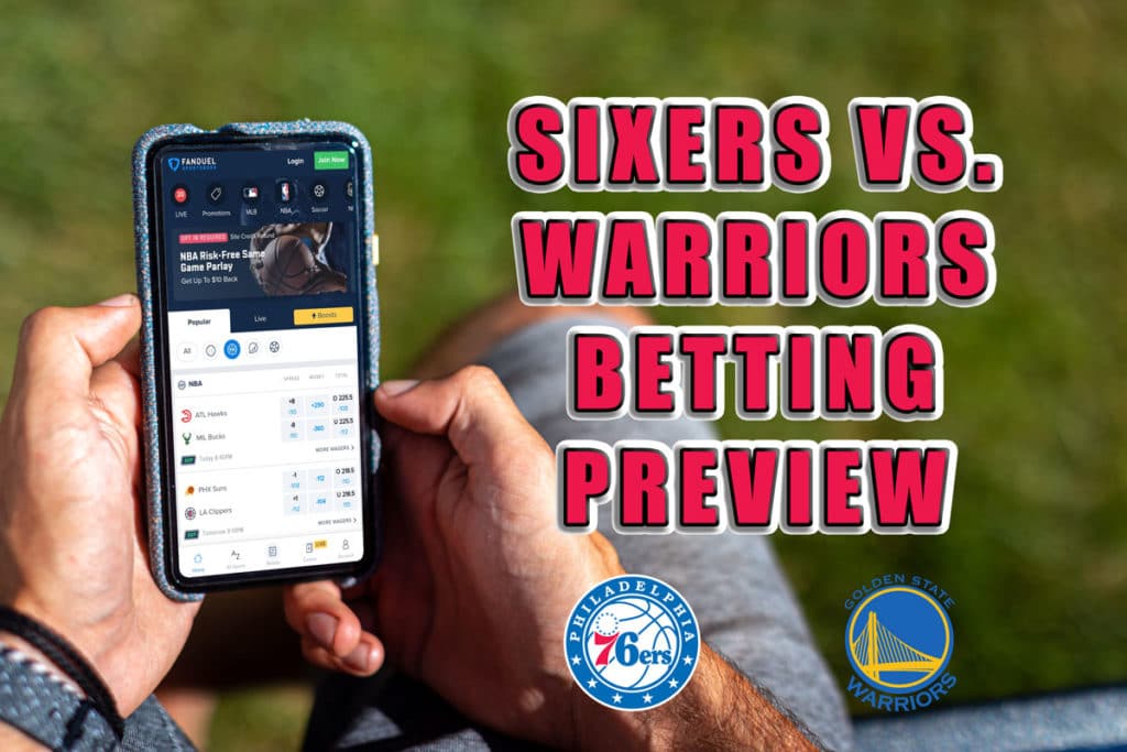 Sixers vs. Warriors Betting