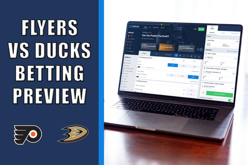 Flyers vs. Ducks Betting