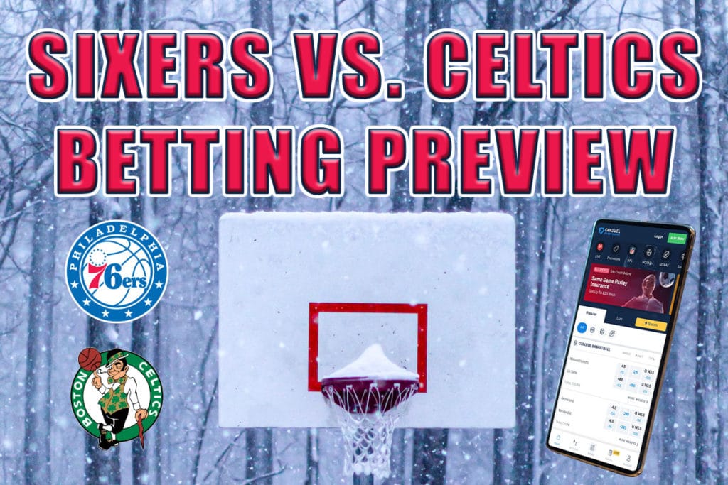 Sixers vs. Celtics betting
