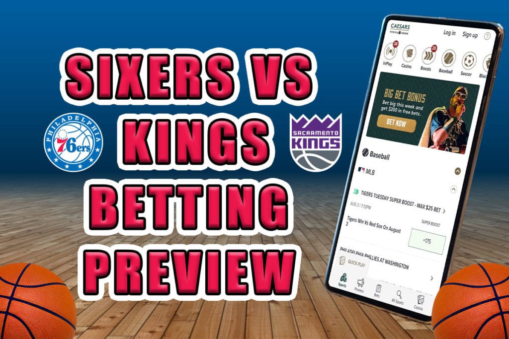 Sixers vs. Kings betting