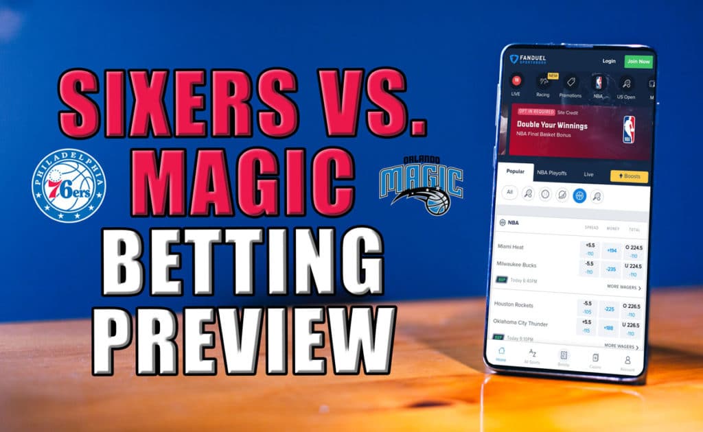 Sixers vs. Magic Betting