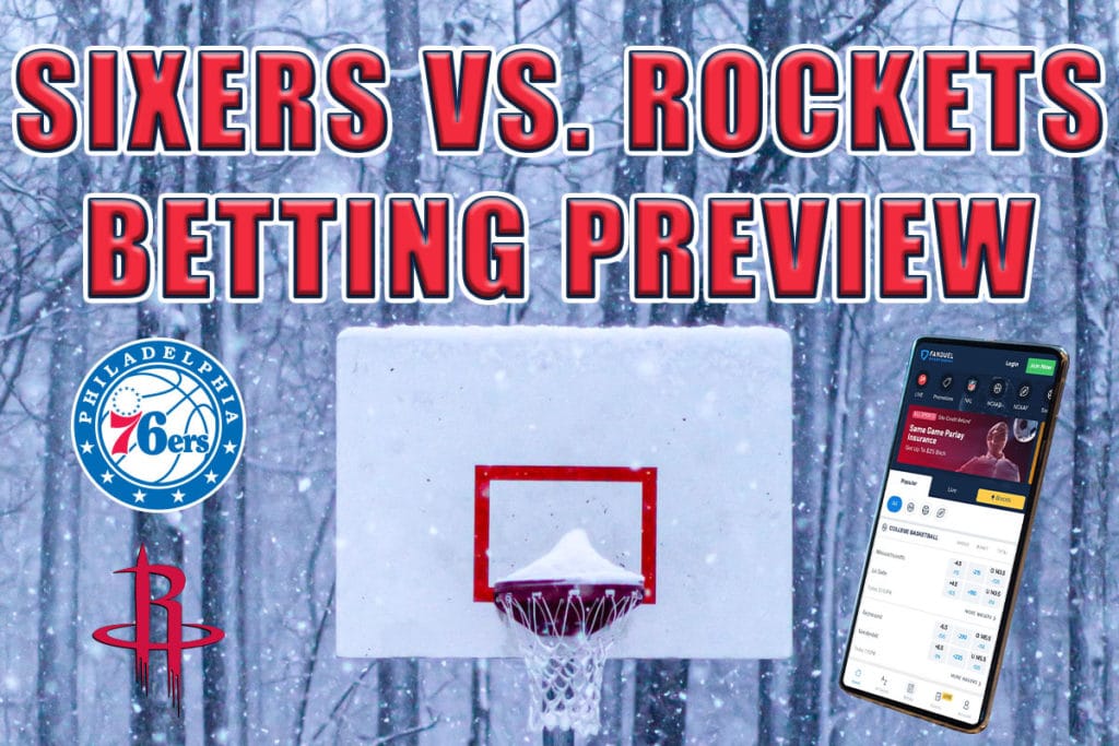 Sixers vs. Rockets betting