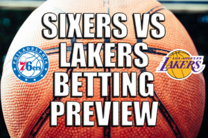Sixers vs. Lakers betting