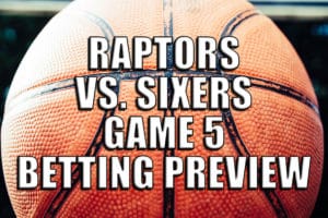 Sixers vs. Raptors betting