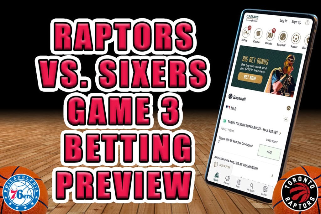 Sixers vs. Raptors betting