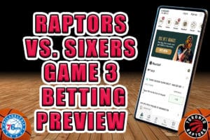 Sixers vs. Raptors betting
