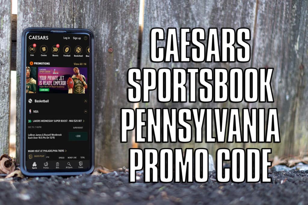 caesars sportsbook pa promo code