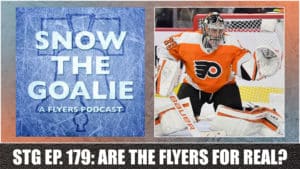 Snow The Goalie: A Flyers Podcast