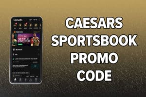 Caesars Sportsbook promo code