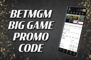 betmgm super bowl promo code