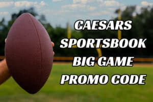 caesars sportsbook super bowl promo code
