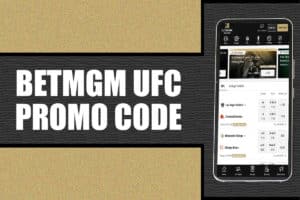 betmgm ufc promo code