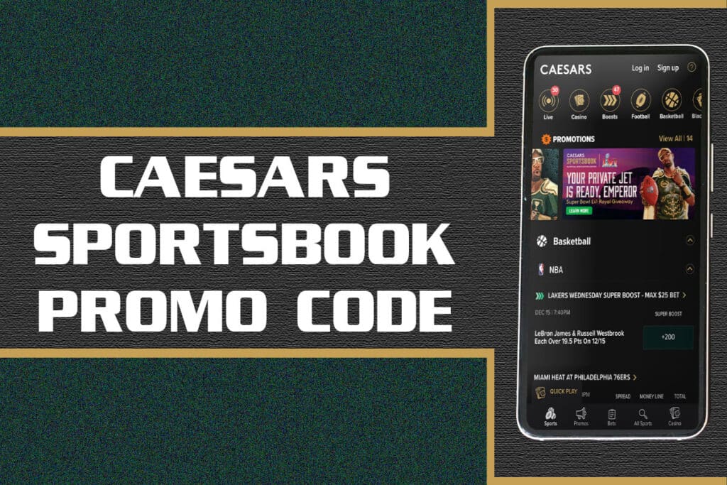 Caesars Sportsbook promo code