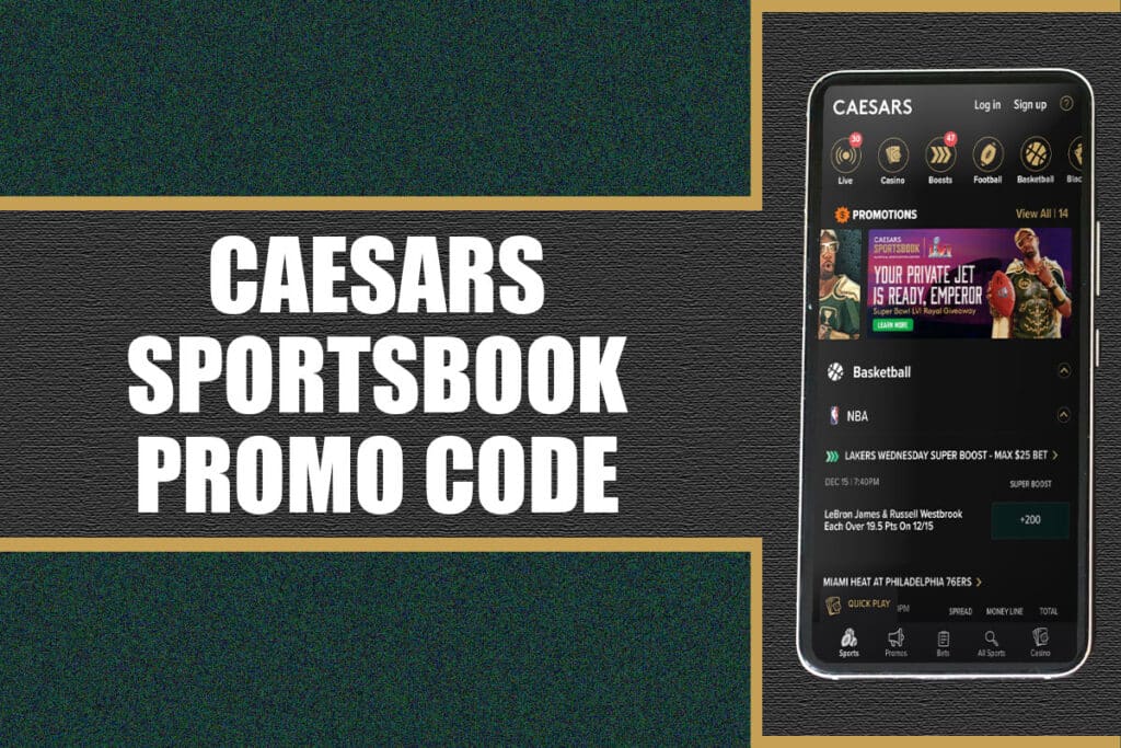 Caesars Sportsbook promo code