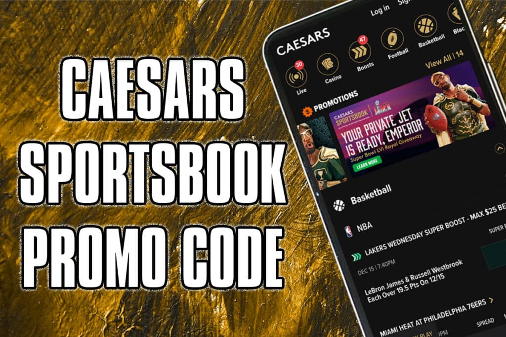 Caesars Sportsbook promo code