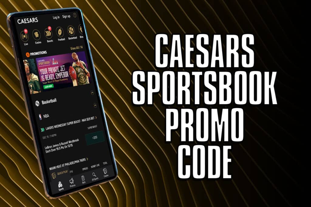 Caesars Sportsbook promo code