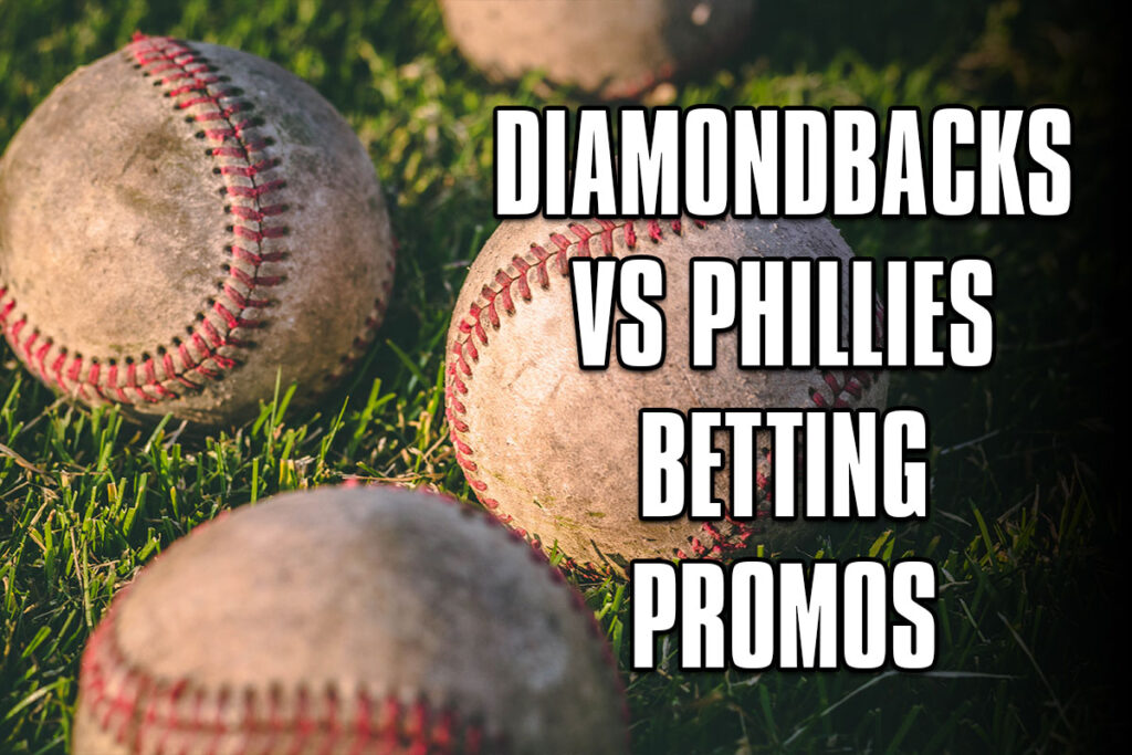 diamondbacks phillies betting promos