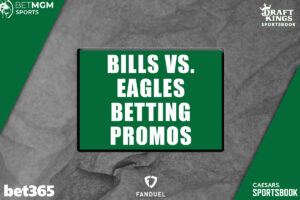 Bills vs. Eagles betting promos