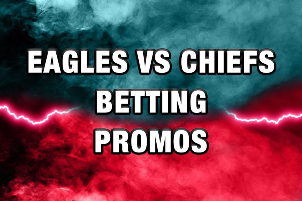 eagles-chiefs betting promos