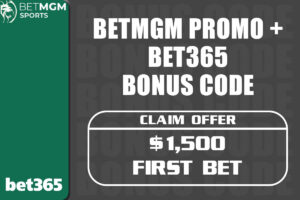 BetMGM promo + bet365 bonus code