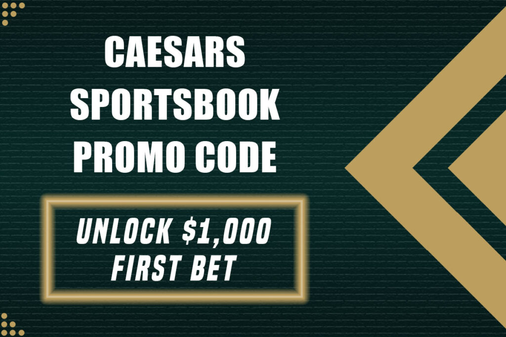 Caesars Sportsbook promo code