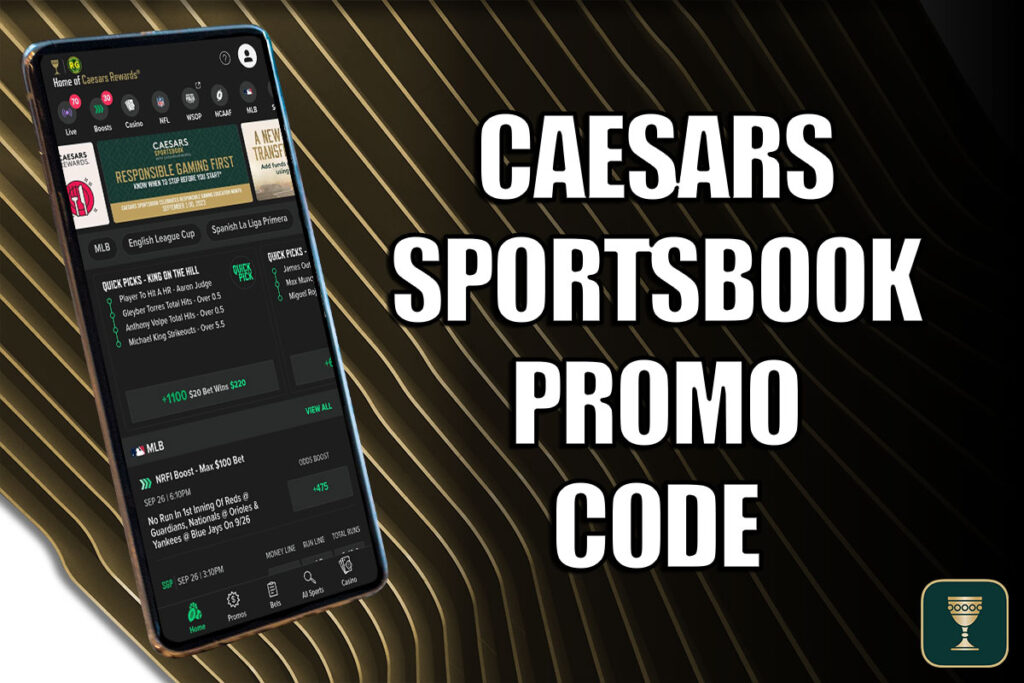 Caesars Sportsbook promo code