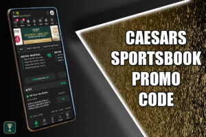 Caesars Sportsbook Promo Code