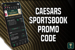 Caesars Sportsbook Promo Code
