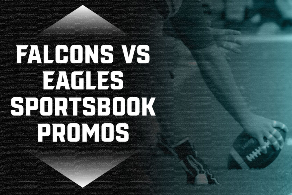 falcons eagles sportsbook promos