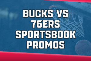 bucks-76ers sportsbook promos