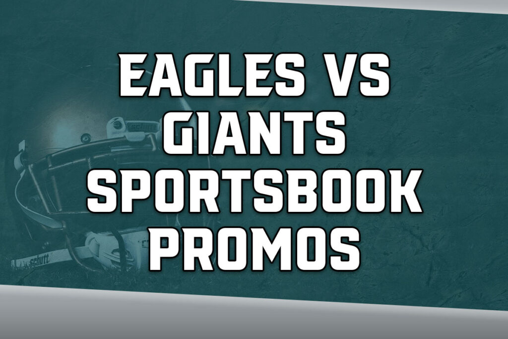 Eagles-Giants Sportsbook Promos