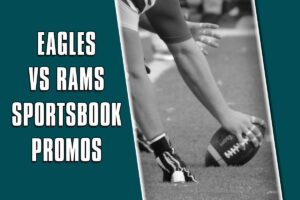 eagles rams sportsbook promos