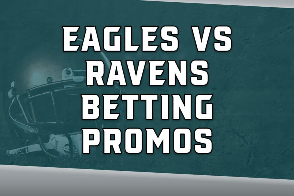 eagles-ravens betting promos