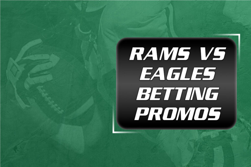 rams eagles betting promos
