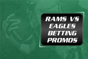 rams eagles betting promos