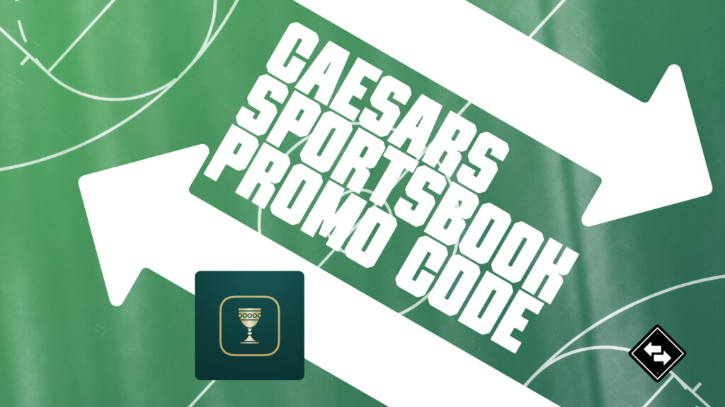 caesars sportsbook promo code
