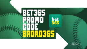 Bet365 Promo Code BROAD365