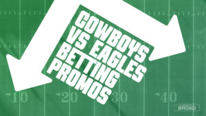 cowboys eagles betting promos