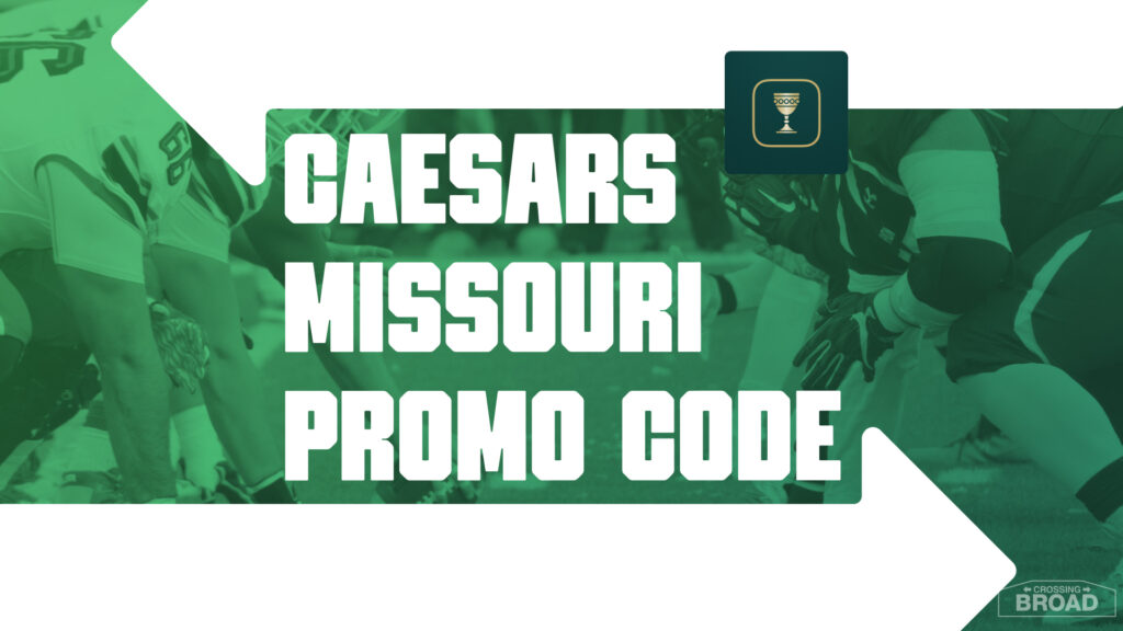 Caesars Missouri Promo Code BROADMO