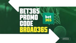 Bet365 Promo Code BROAD365: Bet $10, Get Updated $365 NBA Bonus