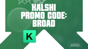 Kalshi Promo Code BROAD: Get $10 Bonus March Madness 1st Round Games